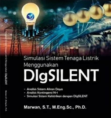 Jual Buku Simulasi Sistem Tenaga Listrik Menggunakan Dlgsilent Karya