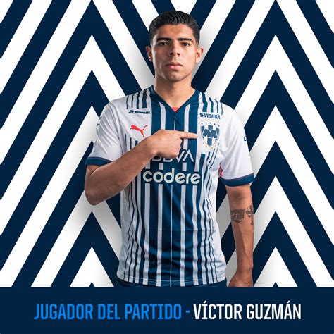 Rayados On Twitter V Ctor Guzm N Es Nuestro Jugador Del Partido