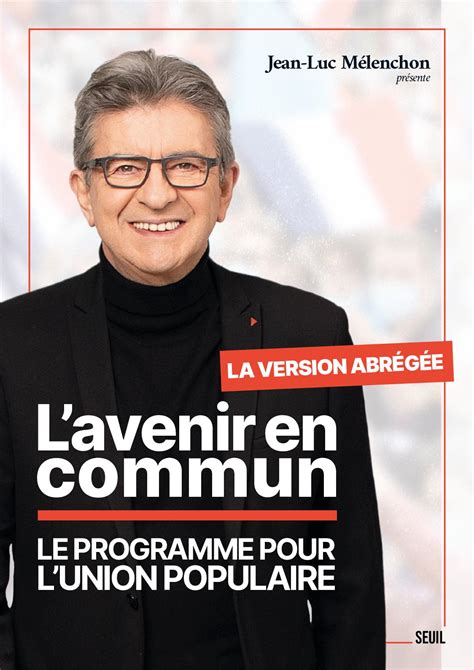 Calaméo Le programme de Jean Luc Mélenchon L Avenir en commun