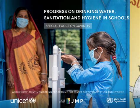 Progress On Drinking Water Sanitation And Hygiene In Schools Special