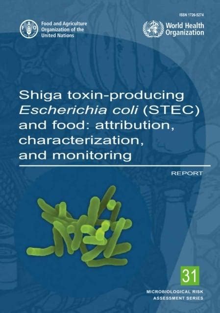 Fao Microbiological Risk Assessment Series 22 Shiga Toxin Producing