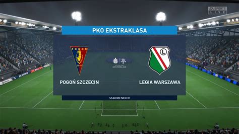 Pogo Szczecin Vs Legia Warszawa Ekstraklasa Fifa Youtube