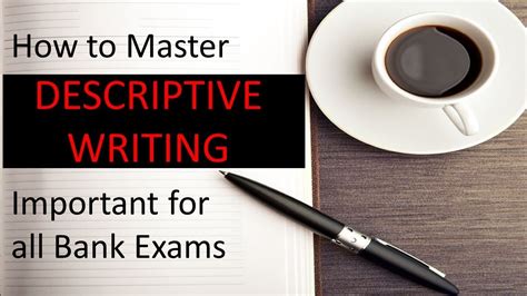 Descriptive Writing For Bank Exams Important Points And Strategy