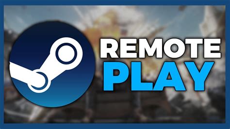 How To Remote Play On Steam Tutorial Youtube