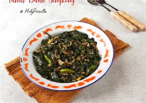 Resep Tumis Daun Singkong Oleh Hety Priscilla Cookpad