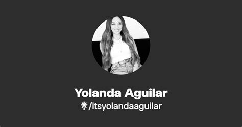 Yolanda Aguilar Instagram Facebook Linktree