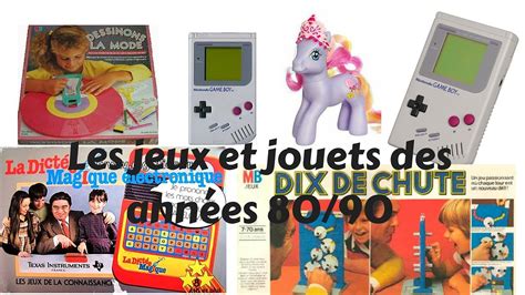 Les Jeux Et Jouets Des Ann Es