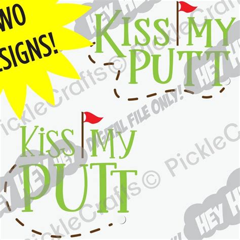 Kiss My Putt Svg Etsy Uk