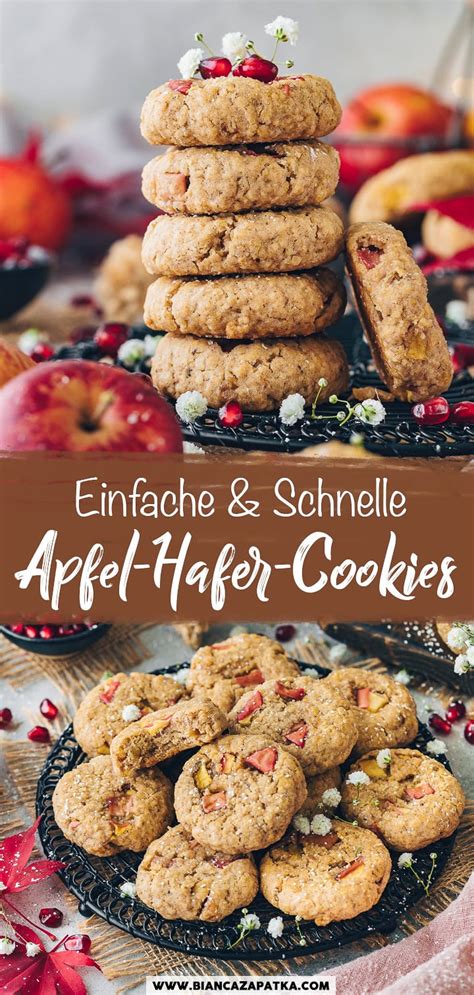 Apfel Haferflocken Kekse Einfache Vegane Cookies Bianca Zapatka