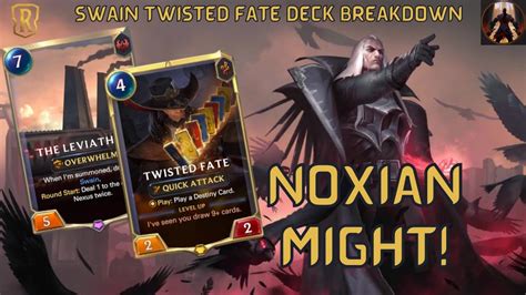 Swain Twisted Fate Bring Forward The Noxian Might Deck Gameplay