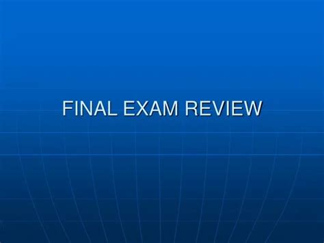 Ppt Final Exam Review Powerpoint Presentation Free Download Id1788699