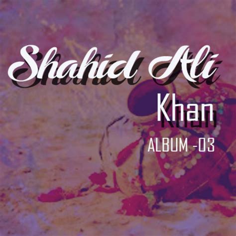 Shahid Ali Khan Vol 3 Album By Shahid Ali Khan Spotify