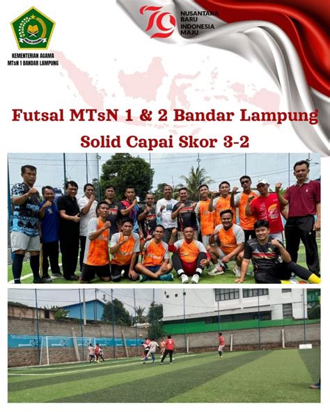 MTsN 1 Bandar Lampung Raih Juara 3 Dalam Turnamen Futsal HUT RI Ke 79