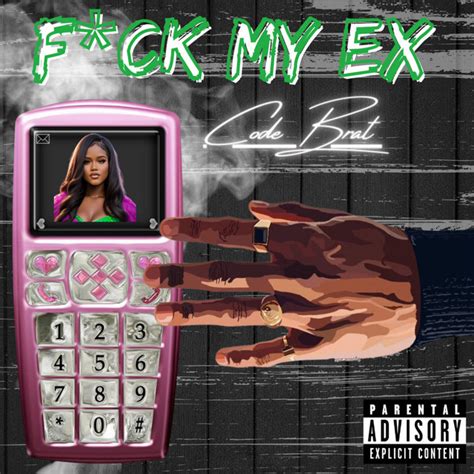 Fuck My Ex Single By Codebrat Spotify