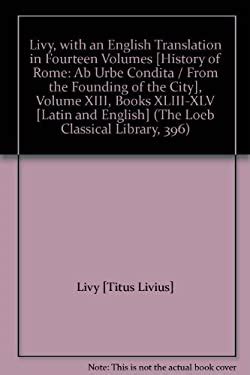 Livy With An English Translation In Fourteen Volumes History Of Rome