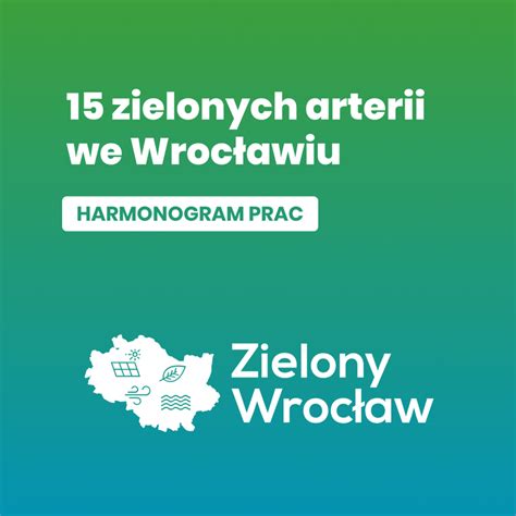 Wrocław jeszcze bardziej zielony 15 głównych ulic i placów wkrótce się