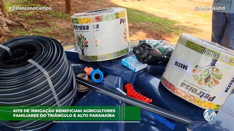 KITS DE IRRIGAÇÃO BENEFICIAM AGRICULTORES FAMILIARES Rede Mais