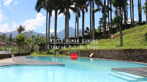 Villa Rumah Gunung Di Cisarua Puncak Bogor Halaman Luas Parkiran Luas