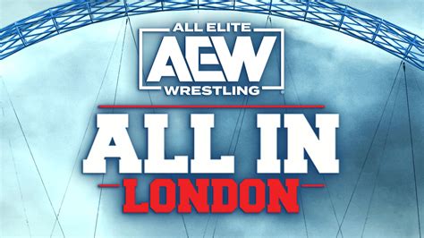 Spoiler Big Name Heading To London For Potential Appearance For AEW