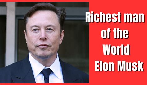 Elon Musk Became Richest Man In The World Again