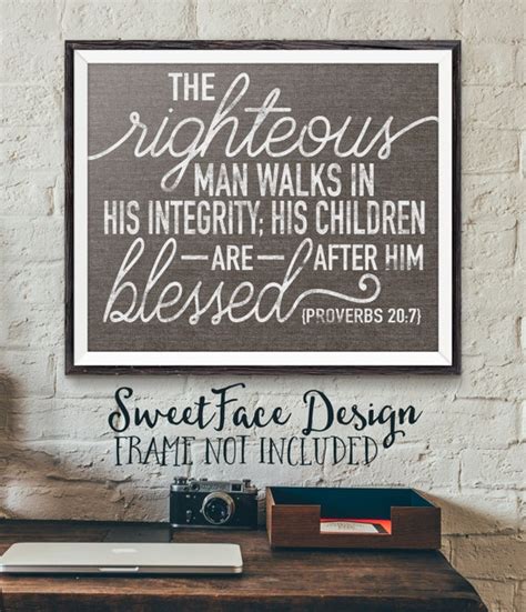 Proverbs Righteous Man Walks In His By Sweetfacedesign