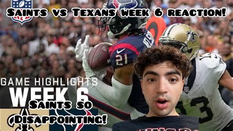 SAINTS SO DISAPPOINTING New Orleans Saints Vs Houston Texans