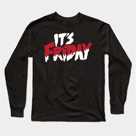 Friday The 13th - Horror - Long Sleeve T-Shirt | TeePublic