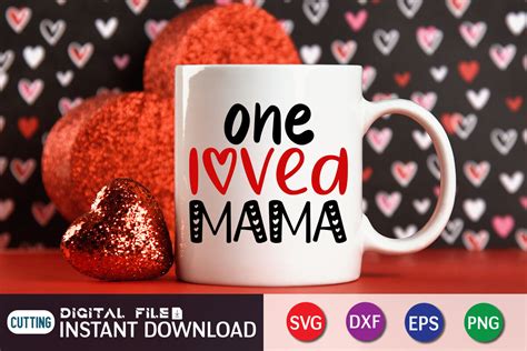 One Loved Mama Svg By Funnysvgcrafts Thehungryjpeg