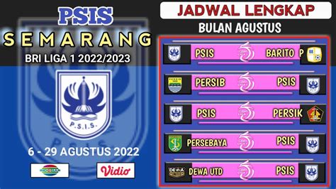 Jadwal PSIS Semarang Lengkap Untuk Bulan Agustus Jadwal Liga 1 Live