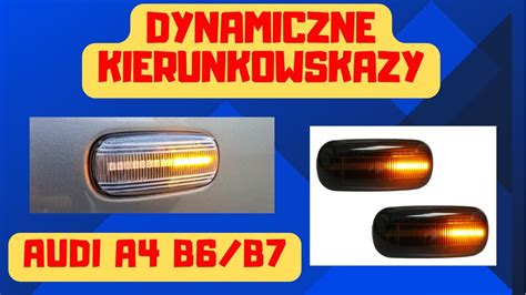 Dynamiczne Kierunkowskazy Led P Ywaj Ce Audi A B B Tbfb