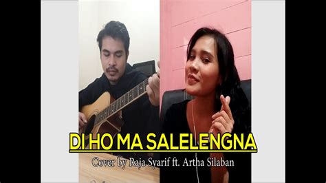 LAGU BATAK DIHO MA SALELENGNA Cover By Raja Syarif Ft Artha Silaban