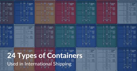 24 Types Of Containers Used In International Shipping Drip Capital