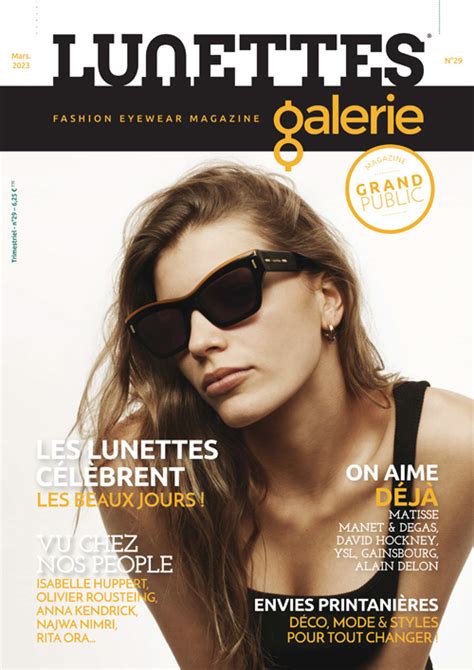 Le Magazine Lunettes Galerie Printemps 2023 Est Paru Le Blog Du