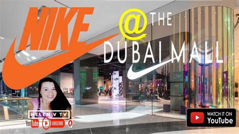 Nike The Biggest Nike Store In The Middle East The Dubai Mall Helen