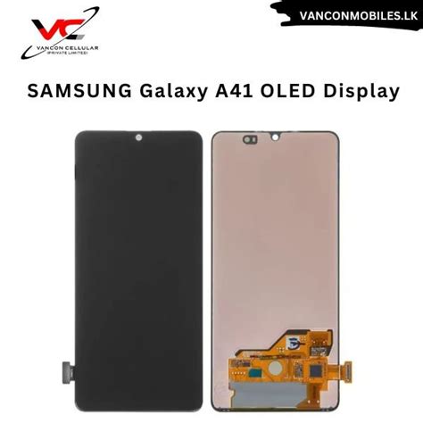 Samsung Galaxy A41 Oled Display Vancon Cellular Private Limited Galle