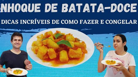 COMO FAZER O NHOQUE DE BATATA DOCE PERFEITO UTILIZANDO POUCOS