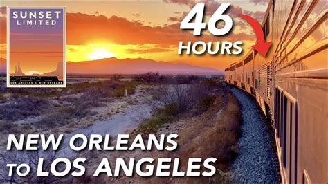 New Orleans To Los Angeles With Amtrak Sunset Limited Youtube