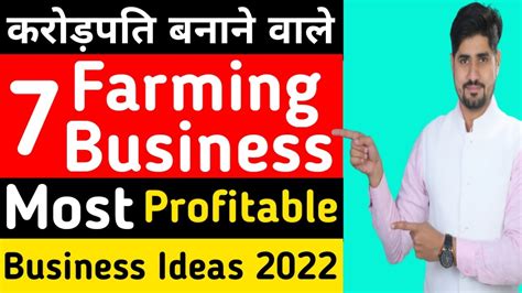 7 Most Profitable Agriculture Business Ideas 2021 Farming Business