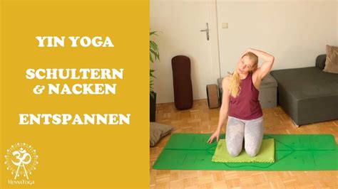 Yin Yoga Für Schultern Und Nacken Youtube