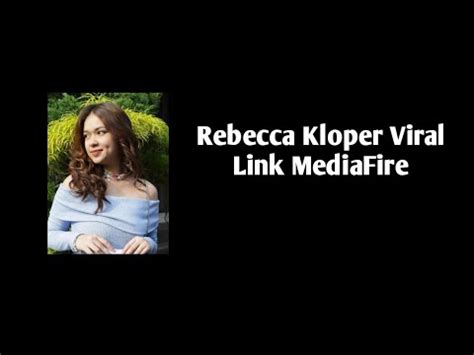 Viral Rebecca Klopper Detik Link Mediafire Youtube