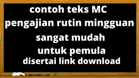 TEKS MC PENGAJIAN RUTIN MINGGUAN SANGAT MUDAH UNTUK PEMULA TERBARU 2022