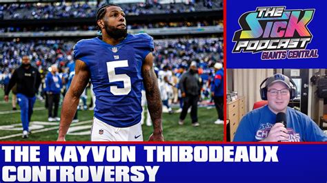 The Kayvon Thibodeaux Controversy Giants Talk 36 YouTube