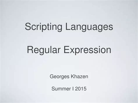 Ppt Scripting Languages Regular Expression Powerpoint Presentation Free Download Id9145204