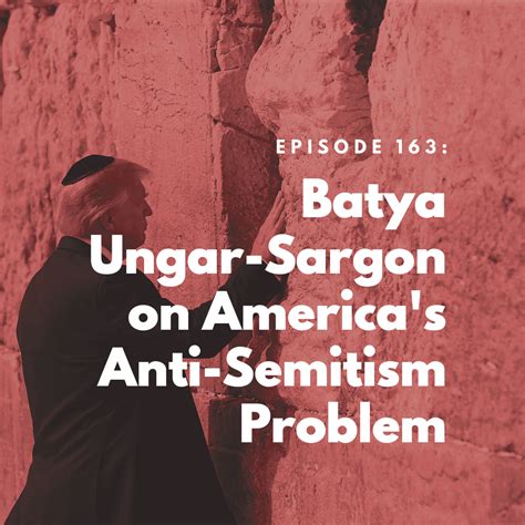 The Bulwark Podcast: Batya Ungar-Sargon on America's Anti-Semitism Problem