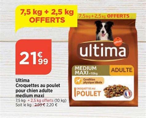 Promo Ultima Croquettes Au Poulet Pour Chien Adulte Medium Maxi Chez