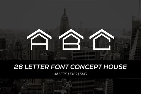 26 Letter Font With House Concept