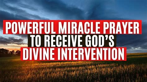 Say This Powerful Miracle Prayer To Receive Gods Divine Intervention