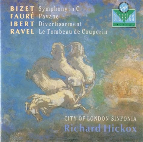 Hickox City Of Londo Georges Bizet Gabriel Faure Maurice Ravel