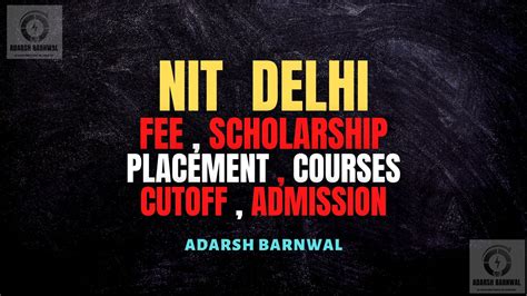 Nit Delhi Cutoff Placement Ranking Courses Admission Fees