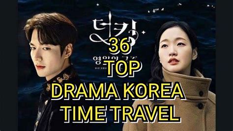 36 TOP DRAMA KOREA TIME TRAVEL YouTube